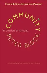 Community: The Structure of Belonging, 2nd Edition