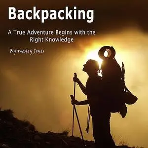 «Backpacking» by Wesley Jones