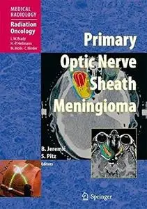 Primary Optic Nerve Sheath Meningioma (Repost)