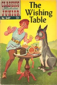 The Wishing Table - Classics Illustrated Junior - 547