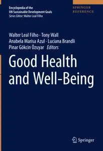 Good Health and Well-Being (Encyclopedia of the UN Sustainable Development Goals)