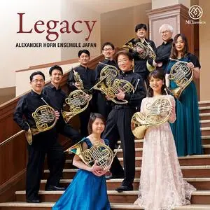 Alexander Horn Ensemble Japan - Legacy (2023) [Official Digital Download 24/192]