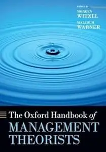 The Oxford Handbook of Management Theorists