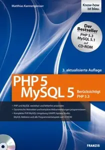 PHP 5/MySQL 5: Berücksichtigt PHP 5.3