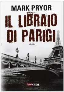 Il libraio di Parigi di Mark Pryor