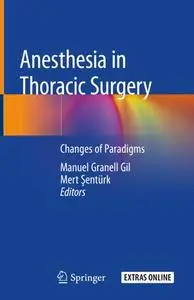 Anesthesia in Thoracic Surgery: Changes of Paradigms