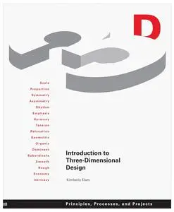 Introduction to Three-Dimensional Design: Principles, Processes, and Projects (Design Brief)