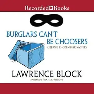 «Burglars Can't Be Choosers» by Lawrence Block