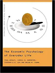 The Economic Psychology of Everyday Life (Repost)