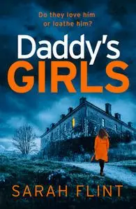 «Daddy's Girls» by Sarah Flint