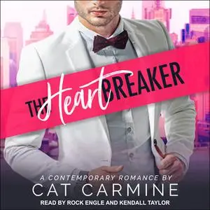 «The Heart Breaker» by Cat Carmine