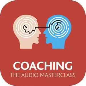 «Coaching: The Audio Masterclass» by Amanda Vickers,Steve Bavister,Jeremy Raymond