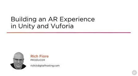 Building an AR Experience in Unity and Vuforia