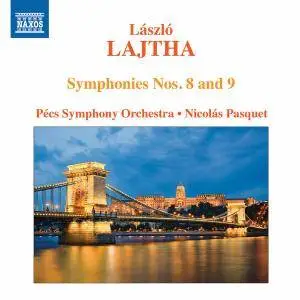 Pecs Symphony Orchestra & Nicolás Pasquet - Lajtha: Symphonies Nos. 8 & 9 (2017)