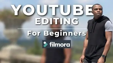 YouTube Video Editing for Complete Beginners
