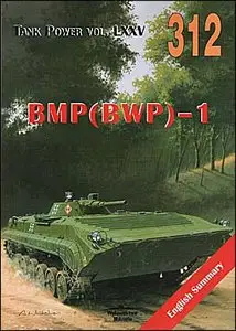 Wydawnictwo Militaria 312 - BMP-1(BWP) vol.1