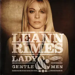 LeAnn Rimes - Lady & Gentlemen (2011)