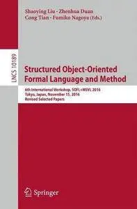 Structured Object-Oriented Formal Language and Method