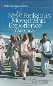 The New Religious Movements Experience in America (Repost)