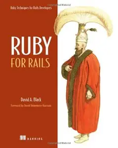 Ruby for Rails: Ruby Techniques for Rails Developers by David Black [Repost]