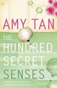 «The Hundred Secret Senses» by Amy Tan