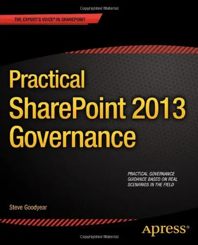 Practical SharePoint 2013 Governance (repost)