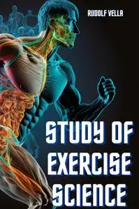 Study of Exercise Science