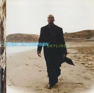 Bobby Hutcherson - Skyline (1999) {Verve 314 559 616-2 rec 1998}