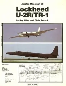 Aerofax Minigraph 28: Lockheed U-2R/TR-1 (Repost)