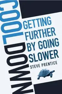 Cool Down: Getting Further by Going Slower (Repost)