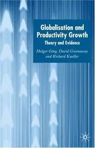 Globalization and Productivity Growth: Theory and Evidence (repost)