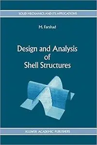 Design and Analysis of Shell Structures