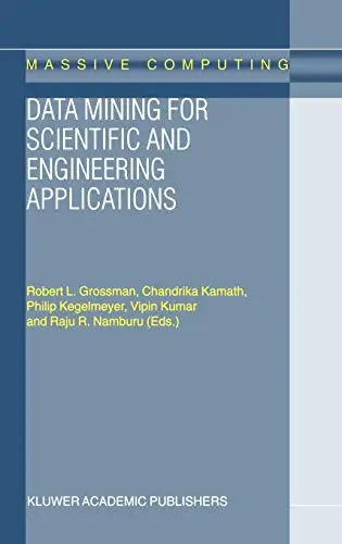 Data Mining for Scientific and Engineering Applications / AvaxHome