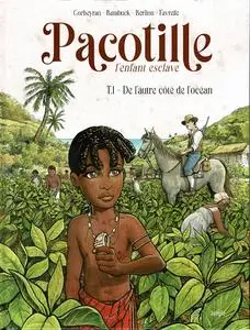 Pacotille - Tome 01 - De l'autre côté de l'Océan