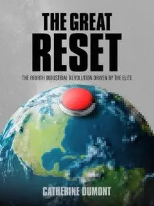«The Great Reset» by Catherine Dumont