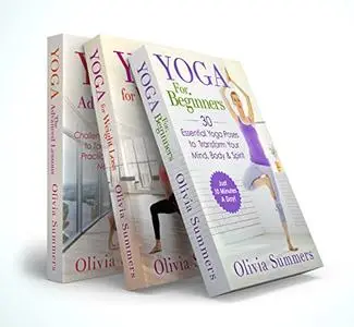 Yoga Mastery Box: Yoga for Beginners, Weight Loss and The Advanced Lessons (Including 65 Yoga Poses)