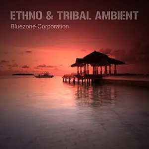 Bluezone Corporation Ethno and Tribal Ambient WAV AiFF