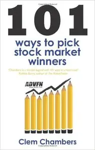 Clem Chambers - 101 Ways to Pick Stock Market Winners