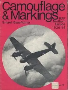 Bristol Beaufighter: RAF Northern Europe 1936-45 (Camouflage & Markings Number 9)