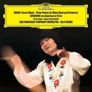 San Francisco Symphony & Seiji Ozawa - Russo: Street Music; Three Pieces / Gershwin: An American in Paris (1977/2023)