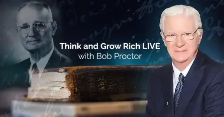 Bob Proctor - Think & Grow Rich Live Event Stream Sept. 24th - 26th