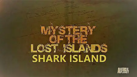 Animal Planet - Mystery of the Lost Islands Series 1: Shark Island (2017)