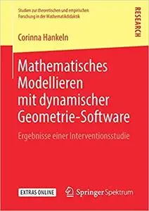 Mathematisches Modellieren mit dynamischer Geometrie-Software: Ergebnisse einer Interventionsstudie