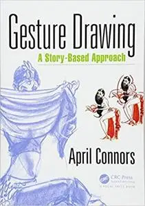 Gesture Drawing: A Story-Based Approach [Repost]