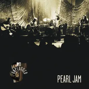 Pearl Jam - MTV Unplugged (Record Store Day 2019 Vinyl) (2019) [24bit/96kHz]