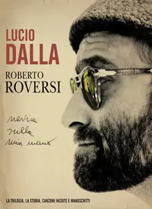 Lucio Dalla - Nevica sulla mia mano (2013)