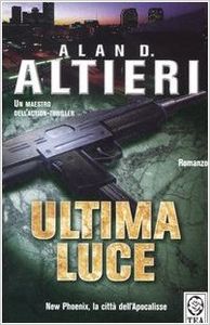 Ultima luce - Alan D. Altieri