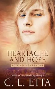 «Heartache and Hope» by C.L. Etta