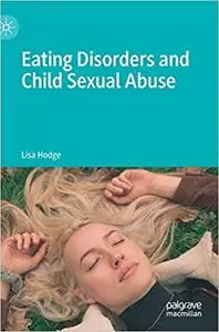 Eating Disorders and Child Sexual Abuse