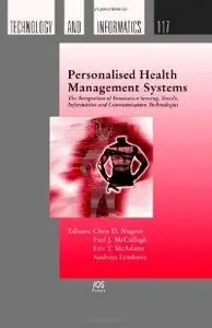 Personalised Health Management Systems: The Integration of Innovative Sensing, Textile, Information and Communication